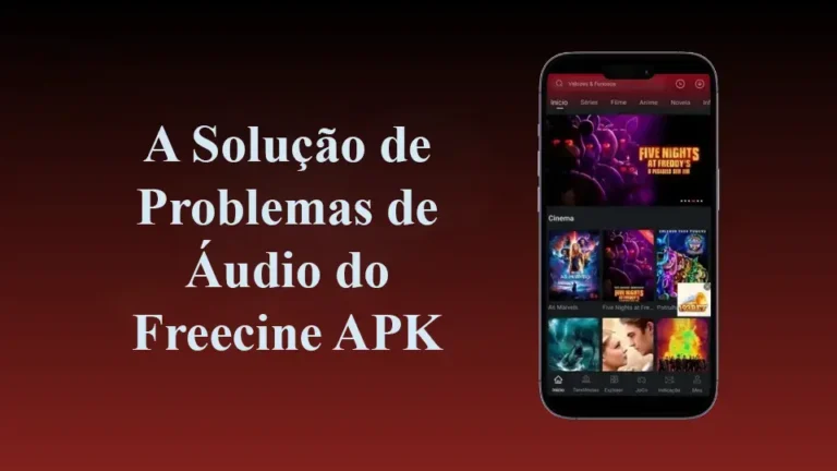 A Solução de Problemas de Áudio do Freecine APK