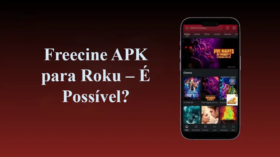 Freecine APK para Roku – É Possível?