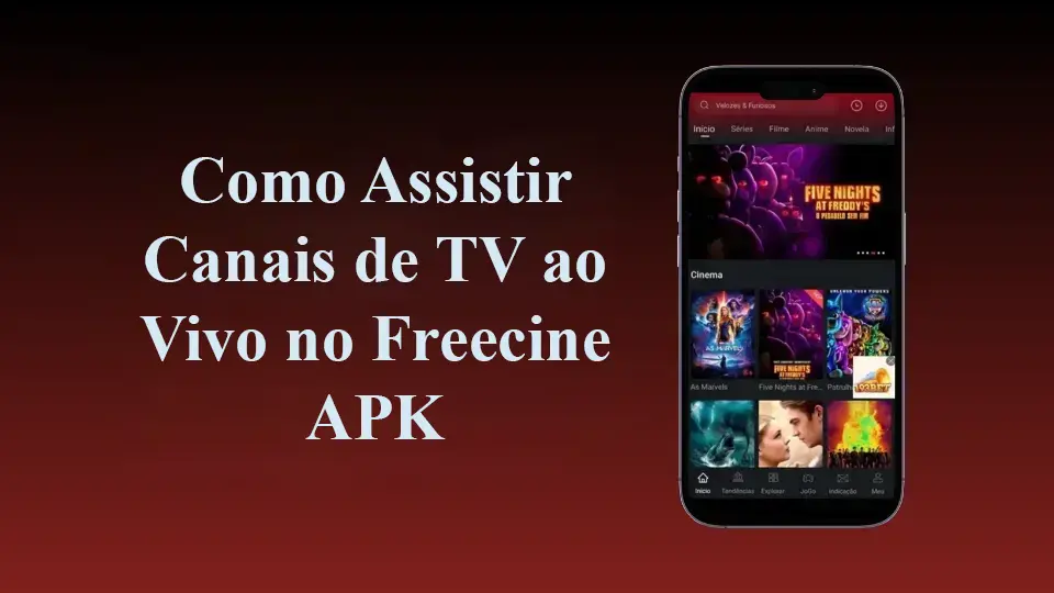 Como Assistir Canais de TV ao Vivo no Freecine APK